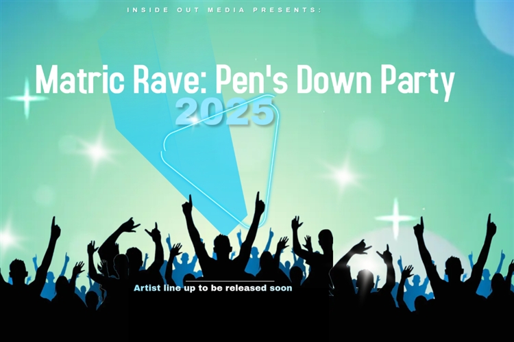 Matric Rave: Pens Down Party 2025